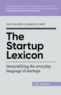 The Startup Lexicon - US Edition: Demystifying the everyday language of startups