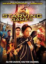 The Starving Games - Aaron Seltzer; Jason Friedberg