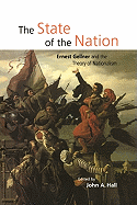 The State of the Nation: Ernest Gellner and the Theory of Nationalism