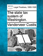 The State Tax System of Washington