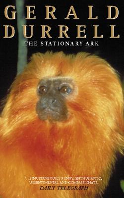The Stationary Ark - Durrell, Gerald