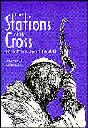 The Stations of the Cross with Saint John Paul II - Champlin, Joseph, Father