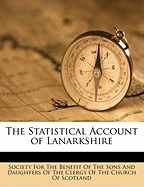 The Statistical Account of Lanarkshire