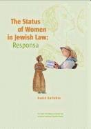 The Status of Women in Jewish Law: Responsa