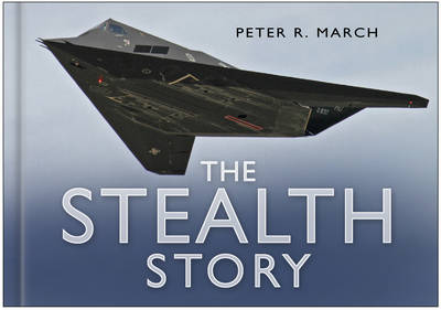 The Stealth Story - March, Peter R