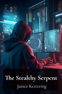 The Stealthy Serpent: Investigating the Evolution of Sophisticated Malware and Its Impact on Networks