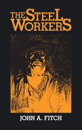 The Steel Workers