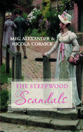 The Steepwood Scandal (Volume 2): The Reluctant Bride / a Companion of Quality - Alexander, Meg, and Cornick, Nicola