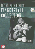 The Stephen Bennett Fingerstyle Collection - Bennett, Stephen
