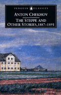 The Steppe: And Other Stories, 1887-1891