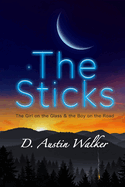 The Sticks: The Girl on the Glass and the Boy on the Road