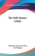 The Still-Hunter (1904)