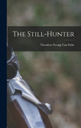 The Still-Hunter