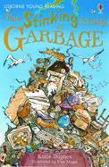 The Stinking Story of Garbage - Daynes, Katie