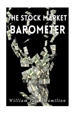 The Stock Market Barometer - Hamilton, William Peter