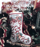 The Stockings Were Hung - Leisure Arts