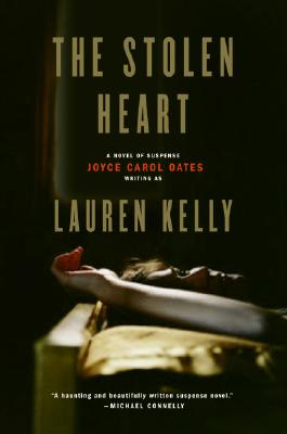 The Stolen Heart: A Novel of Suspense - Kelly, Lauren