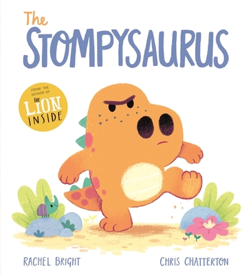 The Stompysaurus - Bright, Rachel