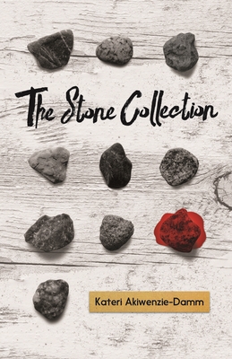 The Stone Collection - Akiwenzie-Damm, Kateri
