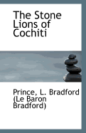 The Stone Lions of Cochiti