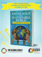 The Stone Soup Climate Education Curriculum (Hardback)