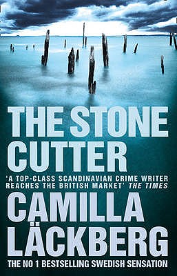 The Stonecutter - Lackberg, Camilla