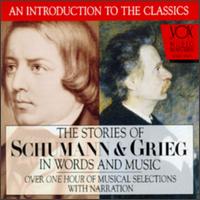 The Stories of Schumann and Grieg - Arthur Hannes; Bamberger Symphoniker; Jonel Perlea (conductor)