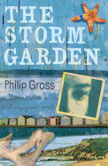 The Storm Garden - Gross, Philip