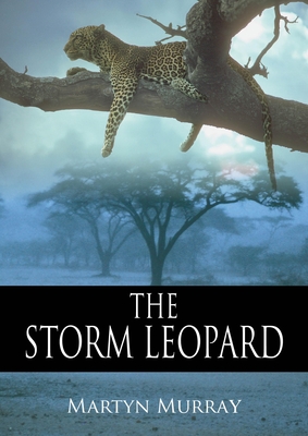 The Storm Leopard - Murray, Martyn