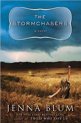 The Stormchasers - Blum, Jenna