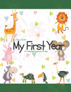 The Story Book My First Year for Baby That Was Born on May