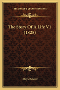 The Story of a Life V1 (1825)