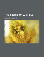 The Story of a Style