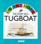 The Story of a Tugboat - Royston, Angela