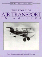 The Story of Air Transport in America