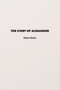 The Story of Alexander