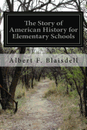 The Story of American History for Elementary Schools