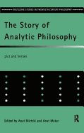 The Story of Analytic Philosophy: Plot and Heroes