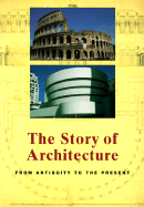 The Story of Architecture - Delius, Peter (Editor), and Sommer, Ulrike (Editor), and Gympel, Jan (Text by)