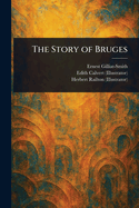 The Story of Bruges
