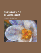The Story of Chautauqua