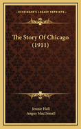 The Story of Chicago (1911)