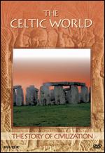 The Story of Civilization: The Celtic World - 