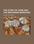 The Story of Corn and the Westward Migration