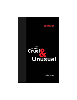 The Story of Cruel and Unusual - Dayan, Colin