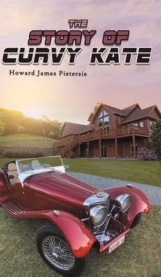 The Story of Curvy Kate - Pietersie, Howard James