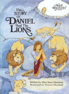 The Story of Daniel and the Lions: Alice in Bibleland Storybooks
