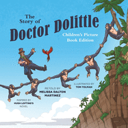 The Story of Doctor Dolittle Children's Picture Book Edition