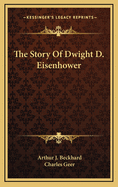 The Story of Dwight D. Eisenhower