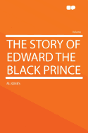 The Story of Edward the Black Prince